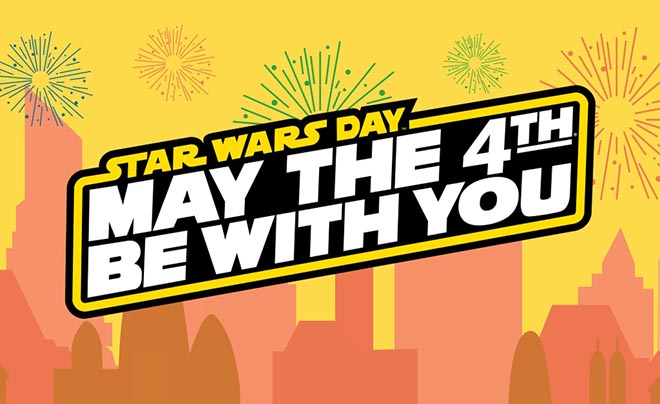 Star Wars Day May The 4th be with you