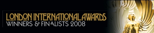 London International Awards Winners and Finalists 2008